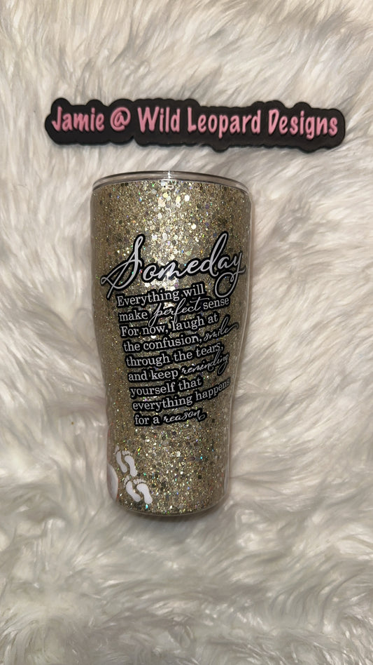 Someday everything will make sense coral beach