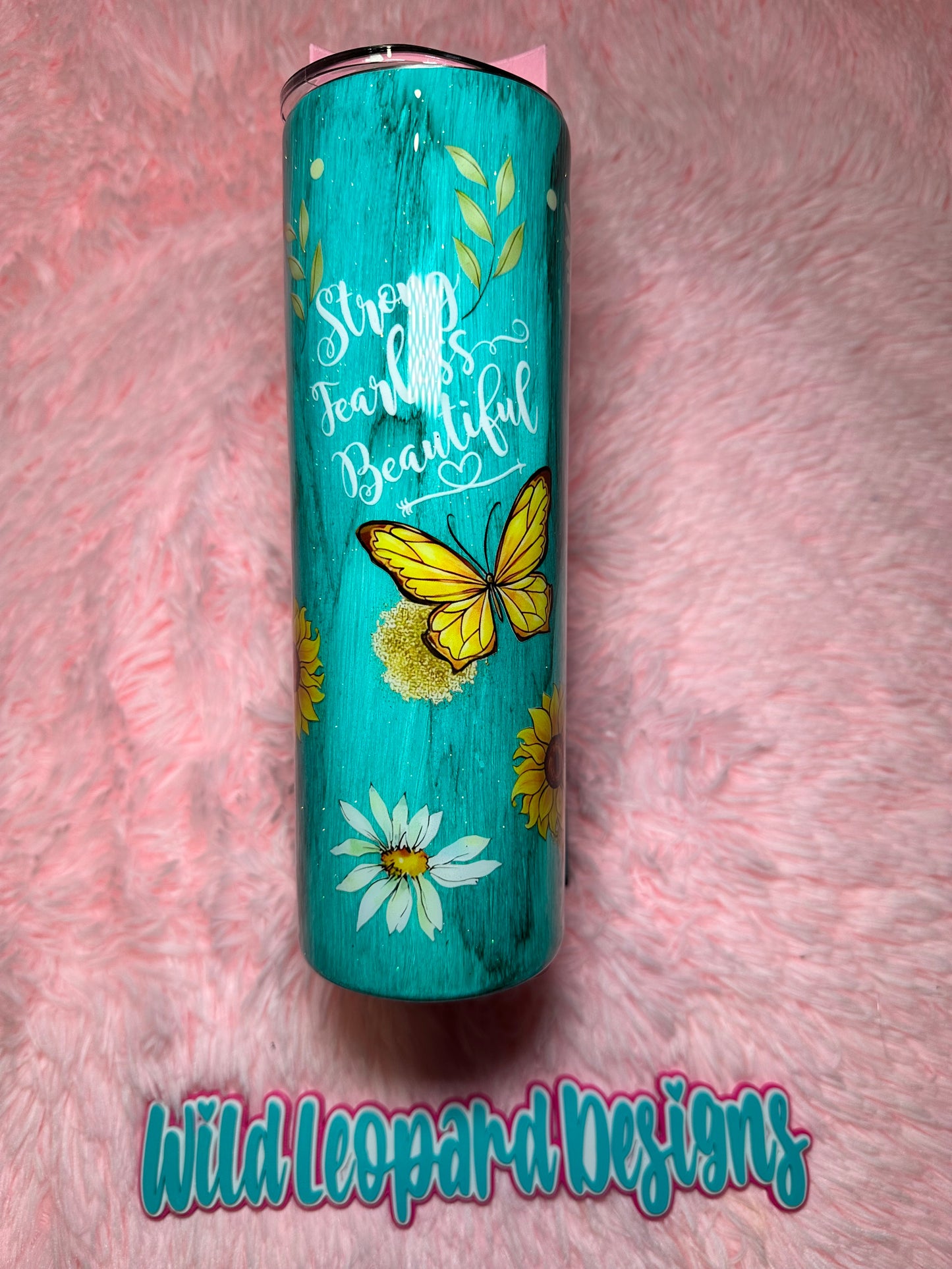 38- 30 oz teal wood grain with flowers ( strong fearless beautiful)