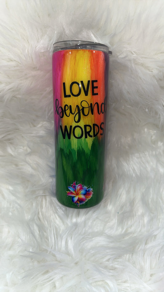 Love beyond words 20 oz